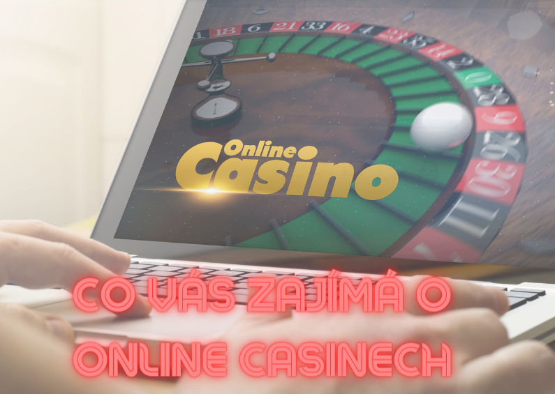 💡Co vás zajímá o online casinech💡