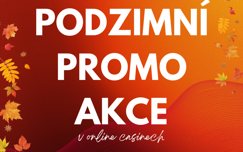 Limitované podzimní promo akce v zahraničních online casinech