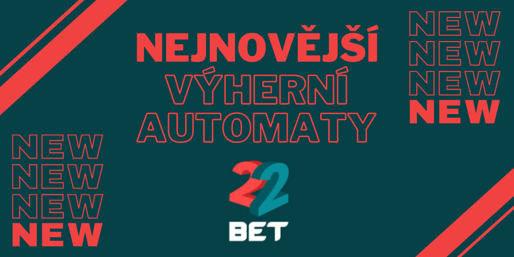 Zahrajte si nejnovější automaty v casinu 22Bet! [aktualizováno]