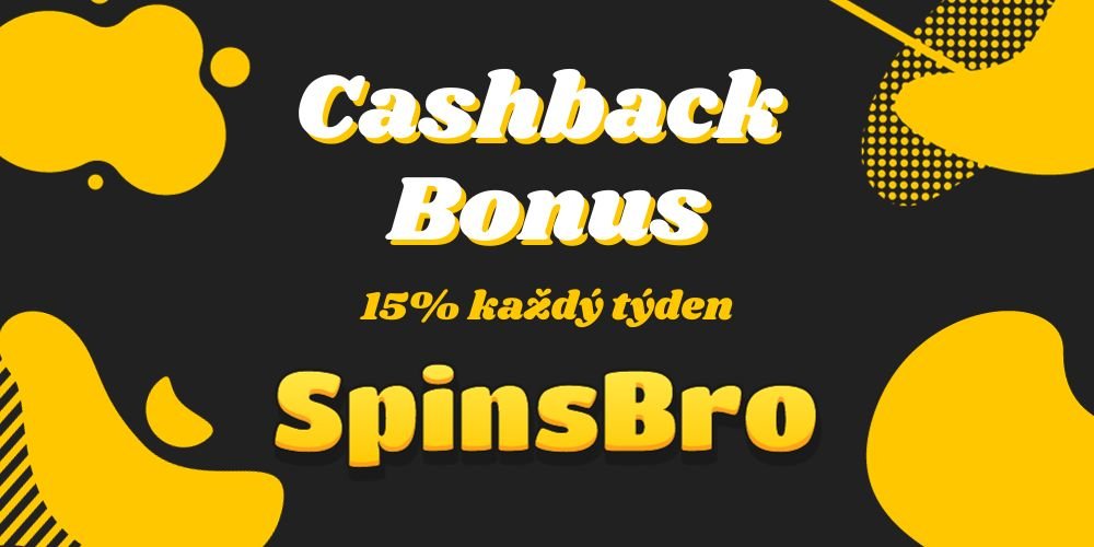 Získejte až 15% Cashback ve SpinsBro casinu každý týden!