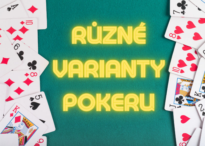 Texas Hold’Em, Omaha, Stud Poker aneb jaký je mezi nimi rozdíl?