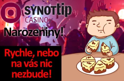 Nezapomněli jste na narozeniny v Synot Tip Casinu?