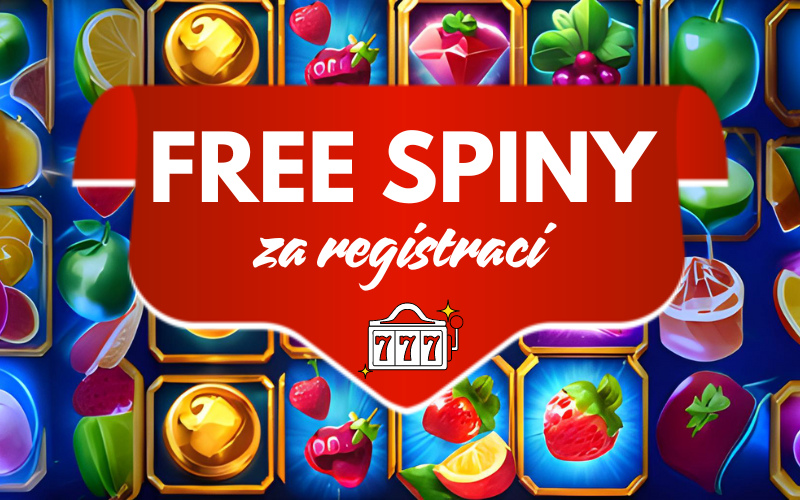 Free spiny za registraci v CZ i zahraničních casinech!